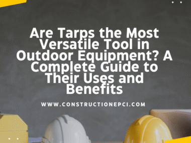 Are Tarps the Most Versatile Tool in Outdoor Equipment? A Complete Guide to Their Uses and Benefits
